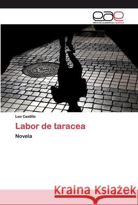 Labor de taracea Castillo, Leo 9786200394293 Editorial Académica Española - książka