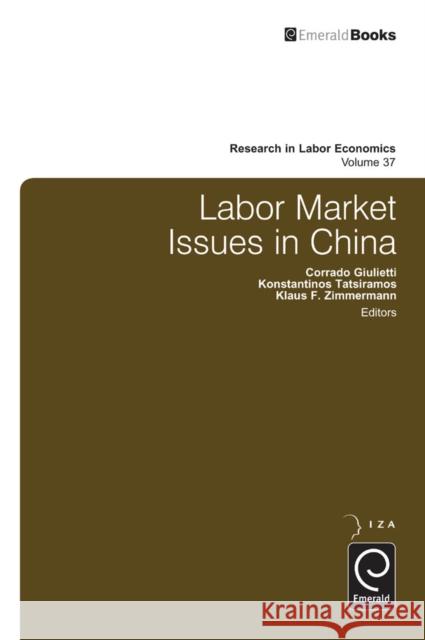 Labor Market Issues in China Solomon W. Polachek, Konstantinos Tatsiramos 9781781907566 Emerald Publishing Limited - książka