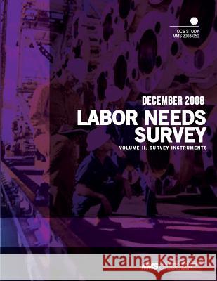 Labor Needs Survey Volume II: Survey Instruments U. S. Department of the Interior 9781507671856 Createspace - książka