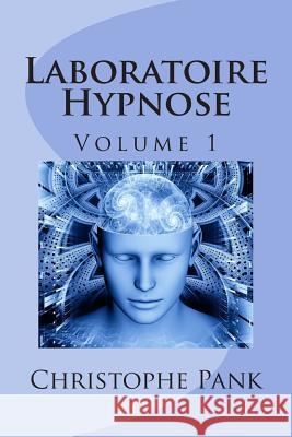 Laboratoire Hypnose Christophe Pank 9781500822217 Createspace - książka