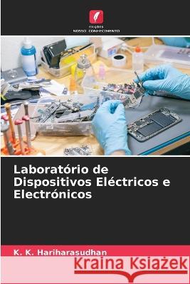 Laboratorio de Dispositivos Electricos e Electronicos K K Hariharasudhan   9786206057437 Edicoes Nosso Conhecimento - książka