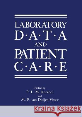 Laboratory Data and Patient Care P. Kerkhof 9781475703535 Springer - książka