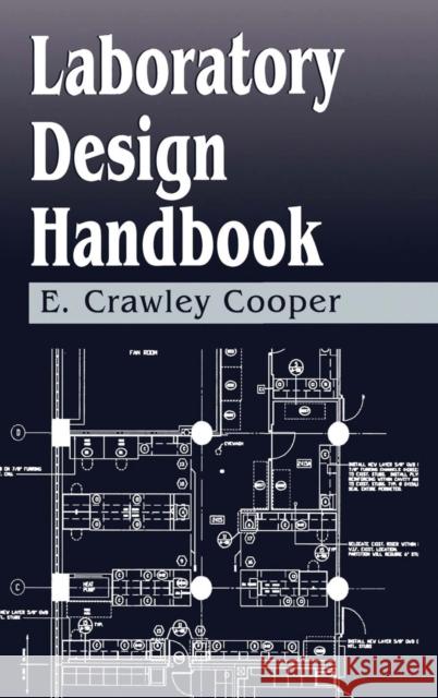 Laboratory Design Handbook E. Crawley Cooper Cooper Crawley Cooper 9780849389962 CRC - książka