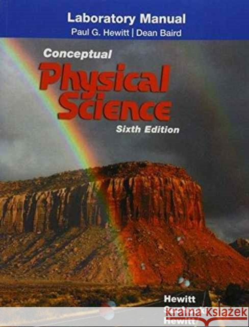 Laboratory Manual for Conceptual Physical Science Leslie A. Hewitt 9780134091419 Pearson Education (US) - książka