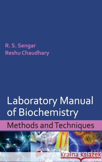 Laboratory Manual of Biochemistry: Methods and Techniques R. S. Sengar 9789383305025 Nipa - książka