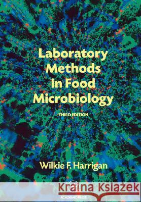 Laboratory Methods in Food Microbiology Wilkie F. Harrigan Wilke F. Harrigan W. F. Harrigan 9780123260437 Academic Press - książka