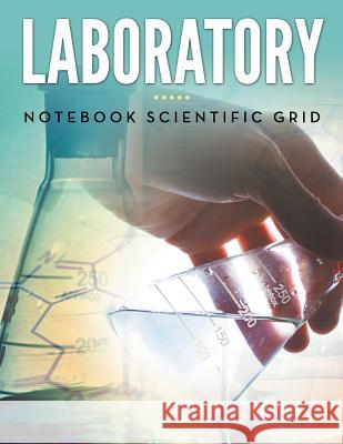 Laboratory Notebook Scientific Grid Speedy Publishing LLC   9781681451596 Dot Edu - książka