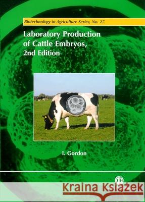 Laboratory Production of Cattle Embryos  9780851996660 CABI Publishing - książka
