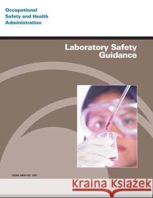Laboratory Safety Guidance U. S. Department of Labor Occupational Safety and Administration 9781497374744 Createspace - książka