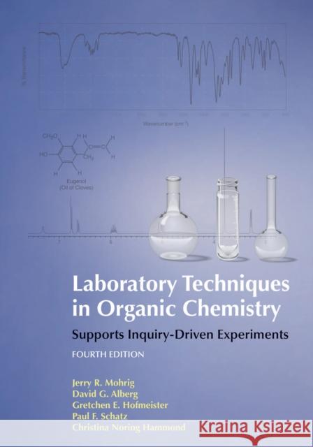 Laboratory Techniques in Organic Chemistry Paul F. Schatz 9781464134227 Macmillan Learning - książka