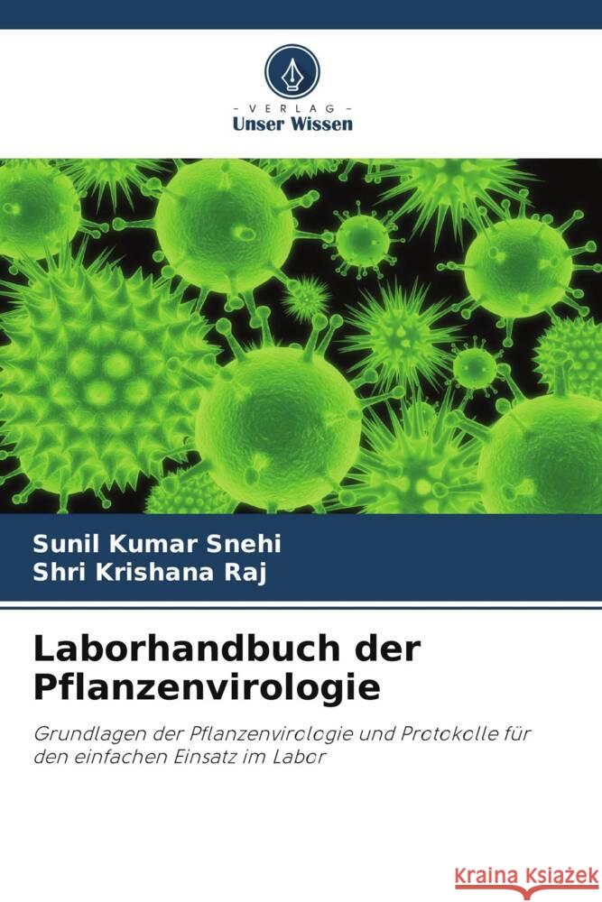 Laborhandbuch der Pflanzenvirologie Snehi, Sunil Kumar, Raj, Shri Krishana 9786208545697 Verlag Unser Wissen - książka
