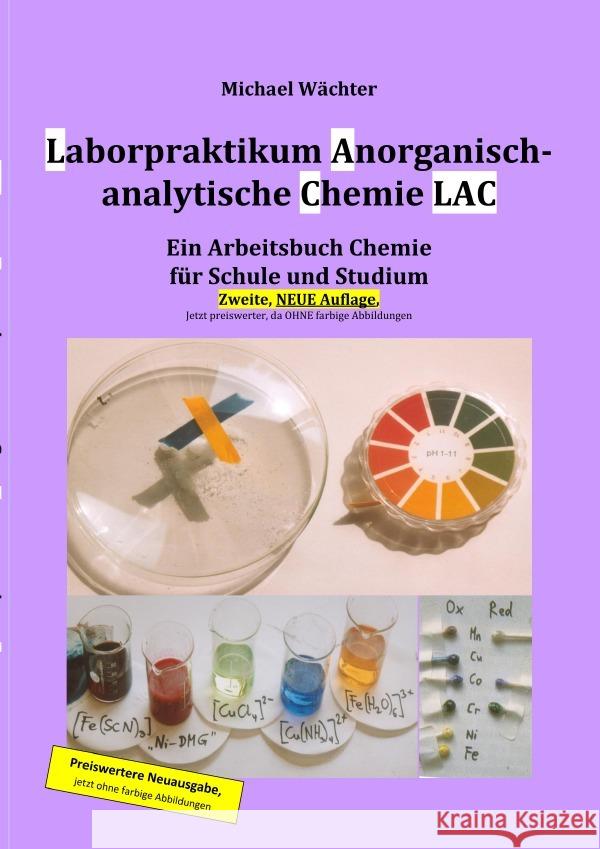 Laborpraktikum Anorganisch-analytische Chemie LAC Wächter, Michael 9783754924761 epubli - książka