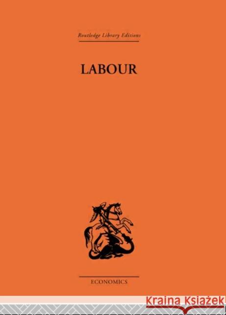 Labour P. Sargant Florence 9780415313810 Routledge - książka