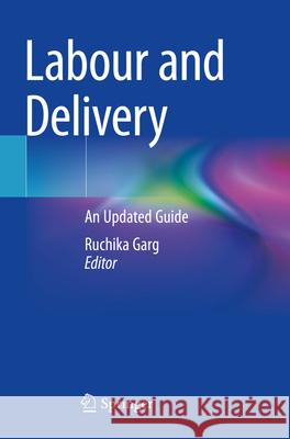 Labour and Delivery  9789811961472 Springer Nature Singapore - książka