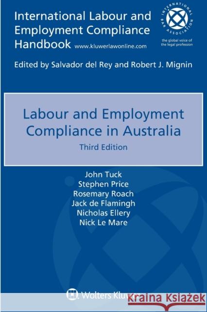 Labour and Employment Compliance in Australia John Tuck Stephen Price Rosemary Roach 9789403503806 Kluwer Law International - książka