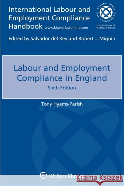 Labour and Employment Compliance in England Tony Hyams-Parish 9789403504032 Kluwer Law International - książka