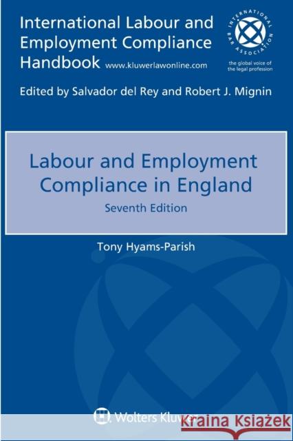Labour and Employment Compliance in England Tony Hyams-Parish 9789403515311 Kluwer Law International - książka