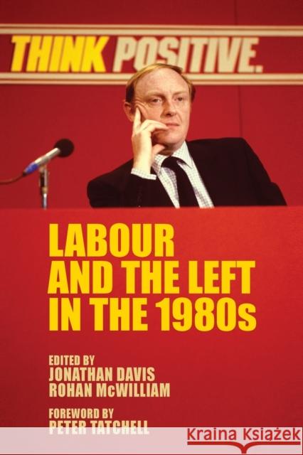 Labour and the left in the 1980s Davis, Jonathan 9781526151445 Manchester University Press - książka