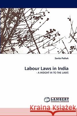 Labour Laws in India  9783844313574 LAP Lambert Academic Publishing AG & Co KG - książka
