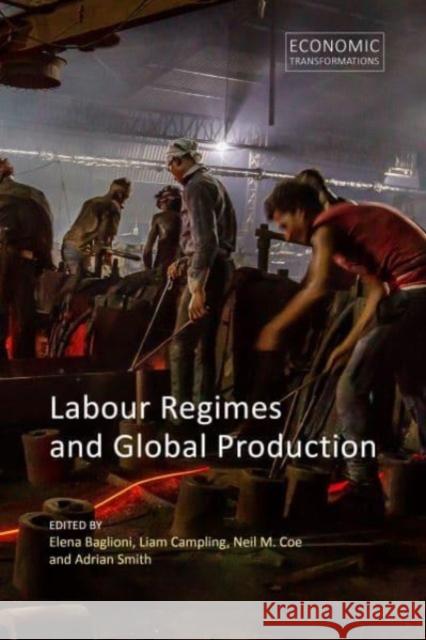 Labour Regimes and Global Production  9781788216791 Agenda Publishing - książka