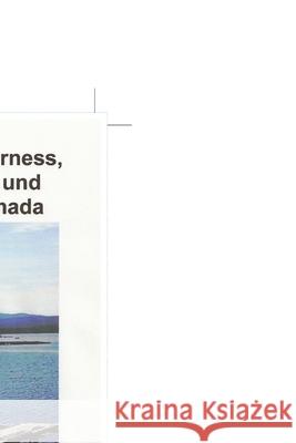 Labrador Wilderness, Neufundland und Labrador, Kanada: Erfrischen Sie Körper, Geist und Seele Pritchard, Llewelyn 9781479398966 Harper Teen - książka