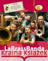 LaBrassBanda Dettl, Stefan, LaBrassBanda 9783846408780 Polyglott-Verlag