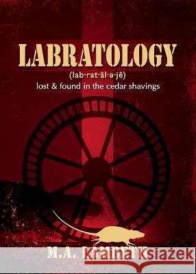 Labratology: Lost & Found in the Cedar Shavings M a Lambeth, Gerry O'Neill 9781683141761 Redemption Press - książka
