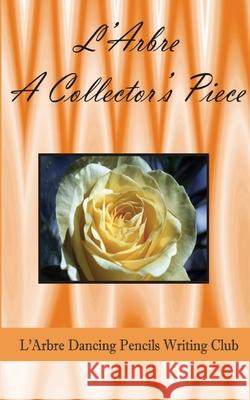 L'Abre. a Collector's Piece Dancing Pencils Writin 9781869008864 Umsinsi Press - książka