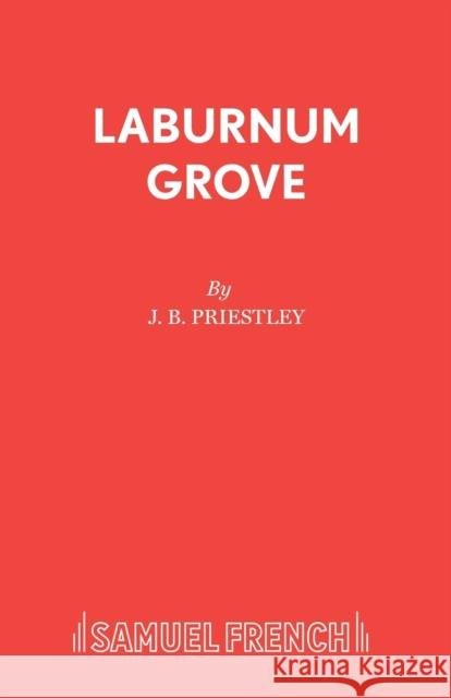 Laburnum Grove J. B. Priestley 9780573012211 SAMUEL FRENCH LTD - książka
