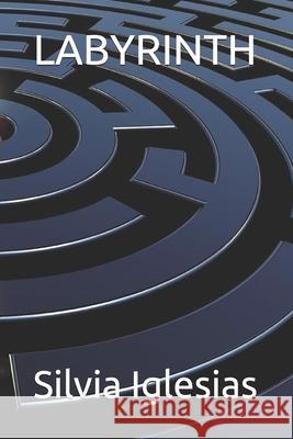 Labyrinth Iglesias Silvia Iglesias 9798640943672 Independently published - książka