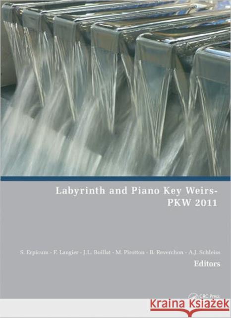 Labyrinth and Piano Key Weirs S. Erpicum 9780415682824 CRC Press - książka