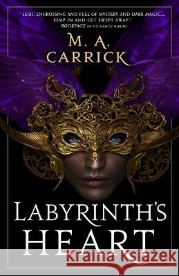 Labyrinth\'s Heart M. A. Carrick 9780316539739 Orbit - książka