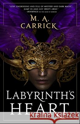 Labyrinth's Heart: Rook and Rose, Book Three M. A. Carrick 9780356515212 Little, Brown Book Group - książka