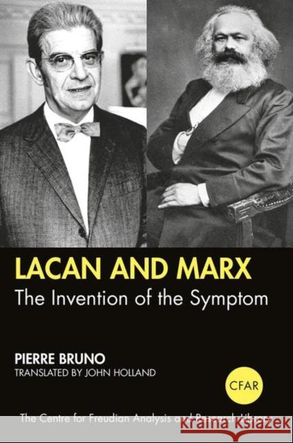 Lacan and Marx: The Invention of the Symptom Bruno, Pierre 9780367334017 Routledge - książka
