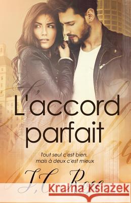 L'accord parfait Rose, S. C. 9781518653223 Createspace - książka