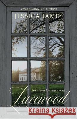 Lacewood: A Novel of Time and Place Jessica James 9781941020227 Patriot Press - książka