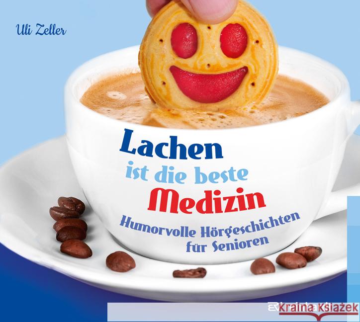 Lachen ist die beste Medizin (Hörbuch), Audio-CD Zeller, Uli 9783497031108 Reinhardt, München - książka