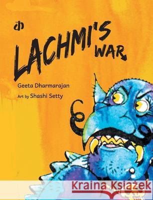 Lachmi's War Geeta Dharmarajan 9789382454717 Katha - książka