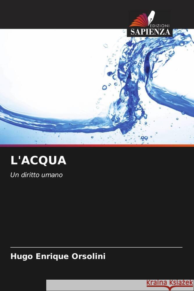 L'Acqua Hugo Enrique Orsolini 9786206983637 Edizioni Sapienza - książka