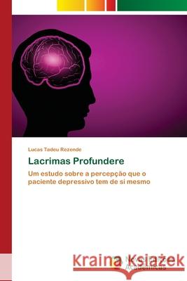 Lacrimas Profundere Tadeu Rezende, Lucas 9783841717825 Novas Edicioes Academicas - książka