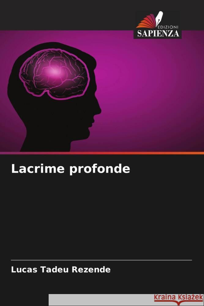Lacrime profonde Lucas Tade 9786207166800 Edizioni Sapienza - książka