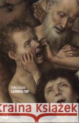 Lacrimosa trip Paweł Kusiak 9788397164628 Fundacja Kontent - książka