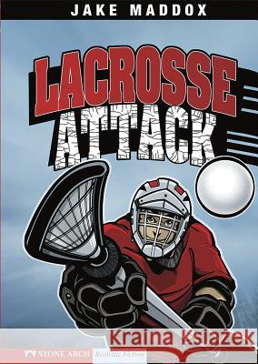Lacrosse Attack Jake Maddox 9781434208729 Stone Arch Books - książka
