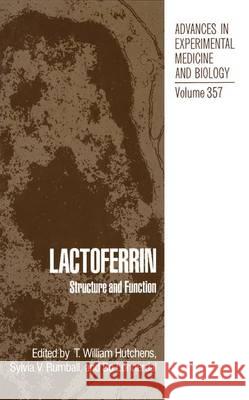 Lactoferrin: Structure and Function Hutchens, T. William 9781461360872 Springer - książka