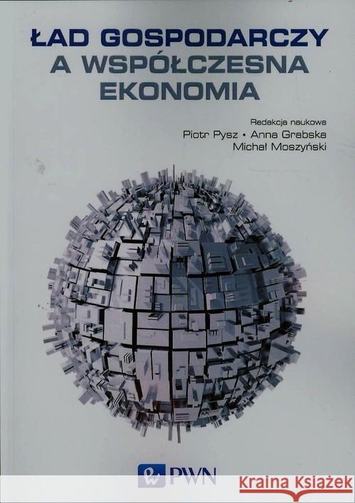 Ład gospodarczy a współczesna ekonomia  9788301174286 Wydawnictwo Naukowe PWN - książka