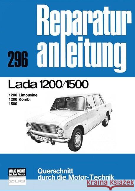 Lada 1200 / 1500 Limousine/Kombi : Reprint der 3. Auflage 1982  9783716813775 bucheli - książka