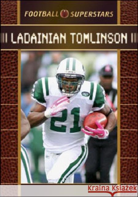 LaDainian Tomlinson Woog, Adam 9781604137576 Chelsea House Publications - książka
