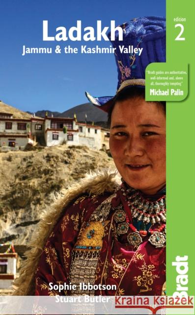 Ladakh, Jammu and the Kashmir Valley Bradt Guide Sophie (Sophie Ibbotson) Ibbotson 9781784770952 Bradt Travel Guides - książka