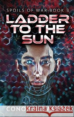 Ladder To The Sun Conor H Carton 9784824150646 Next Chapter - książka