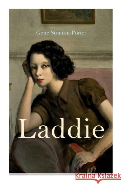 Laddie: Family Novel: A True Blue Story Gene Stratton-Porter 9788027307784 E-Artnow - książka